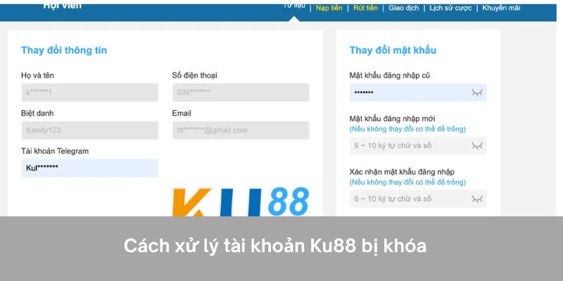 Cách xử lý tài khoản Ku88 bị khóa